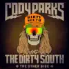 Cody Parks and The Dirty South - The Other Side - Single